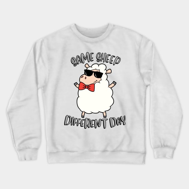 Same Sheep Different day Crewneck Sweatshirt by Pet Station